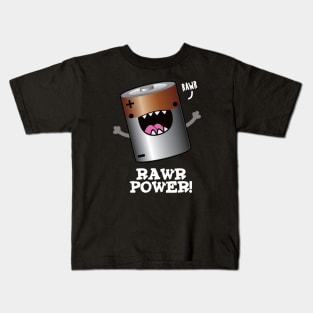 Rawr Power Cute Battery Pun Kids T-Shirt